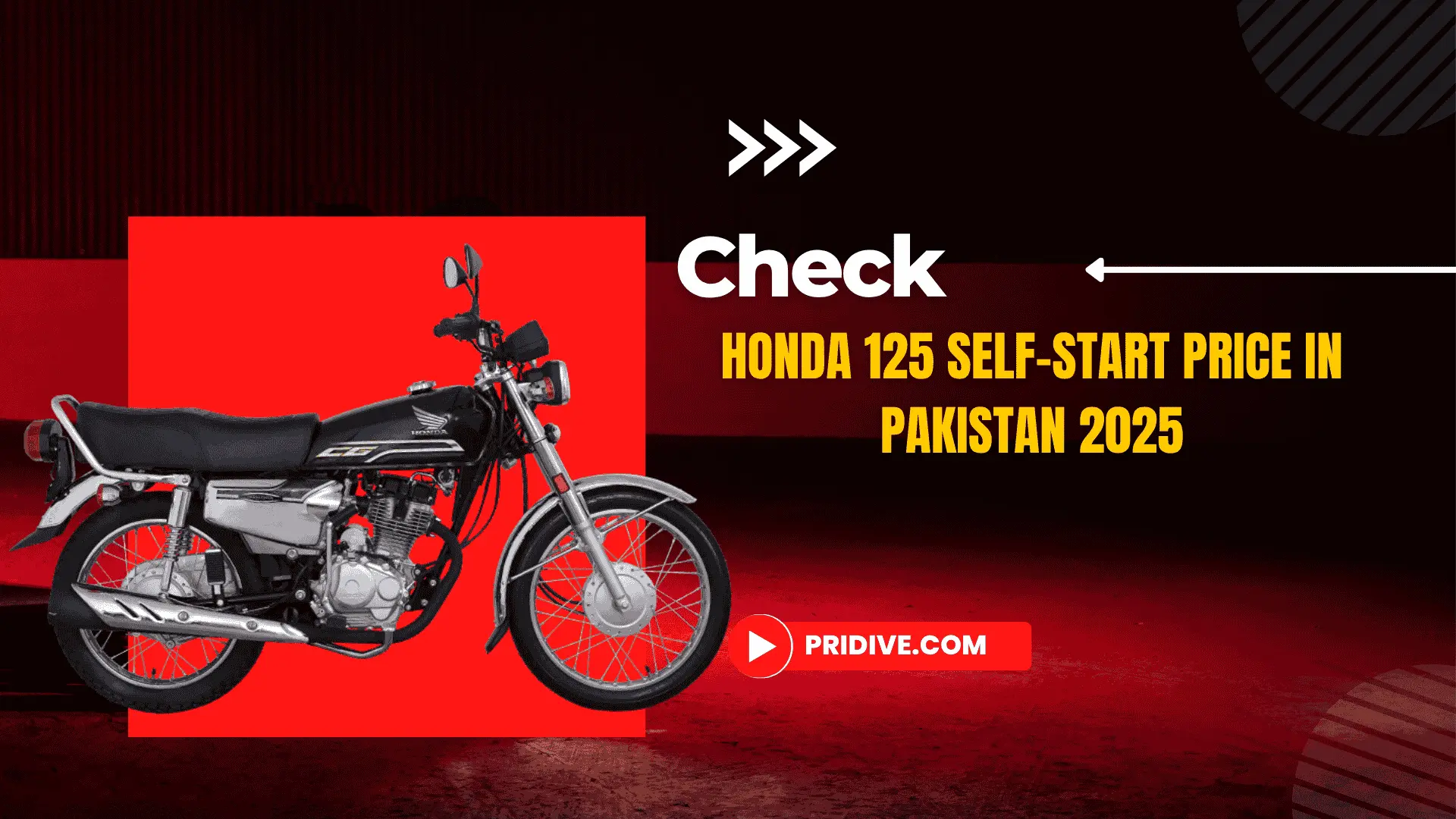 Honda 125 Self-Start Price in Pakistan 2025